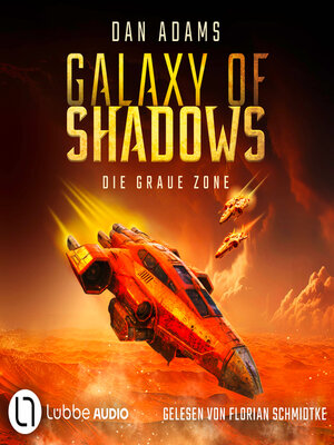 cover image of Die graue Zone--Galaxy of Shadows, Teil 1 (Ungekürzt)